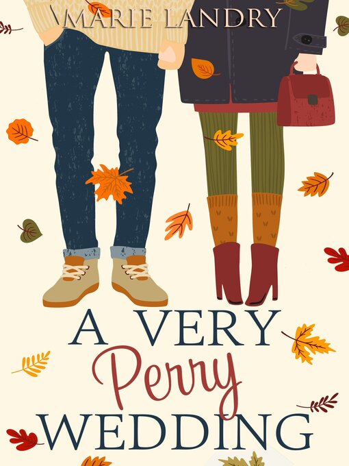Title details for A Very Perry Wedding by Marie Landry - Available